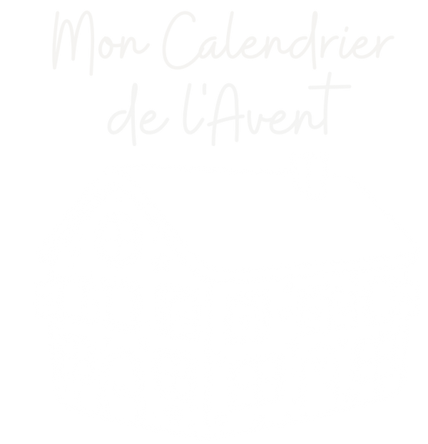 Mon Calendrier de l'Avent